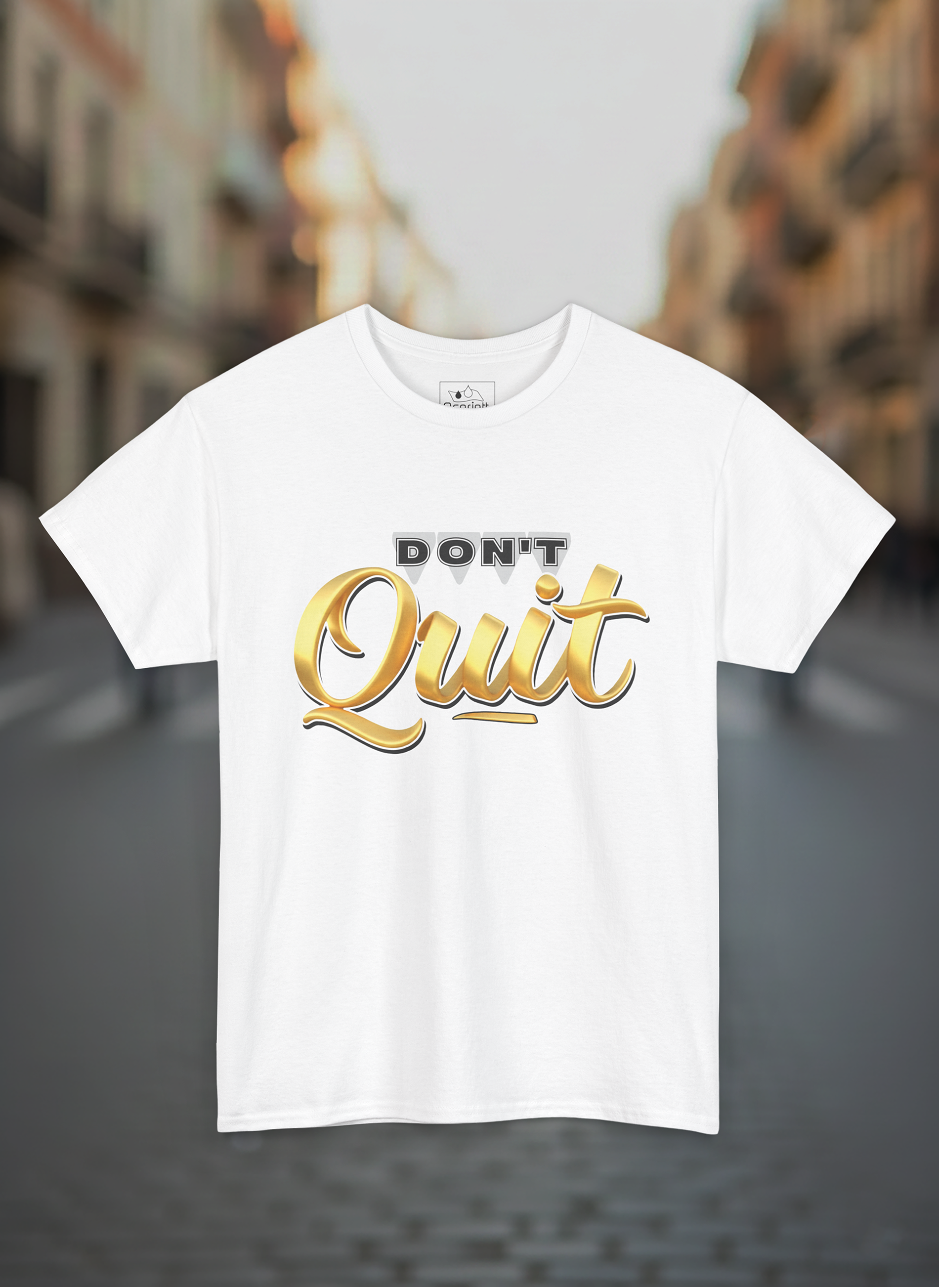 Don’t Quit – Premium Gold Motivational Unisex Heavy Cotton Tee