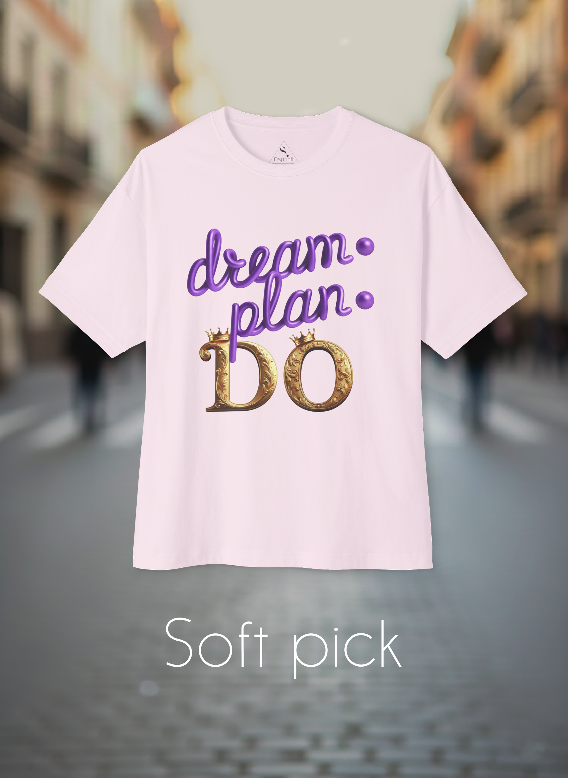 Dream Plan Do Inspirational T-Shirt (Unisex )