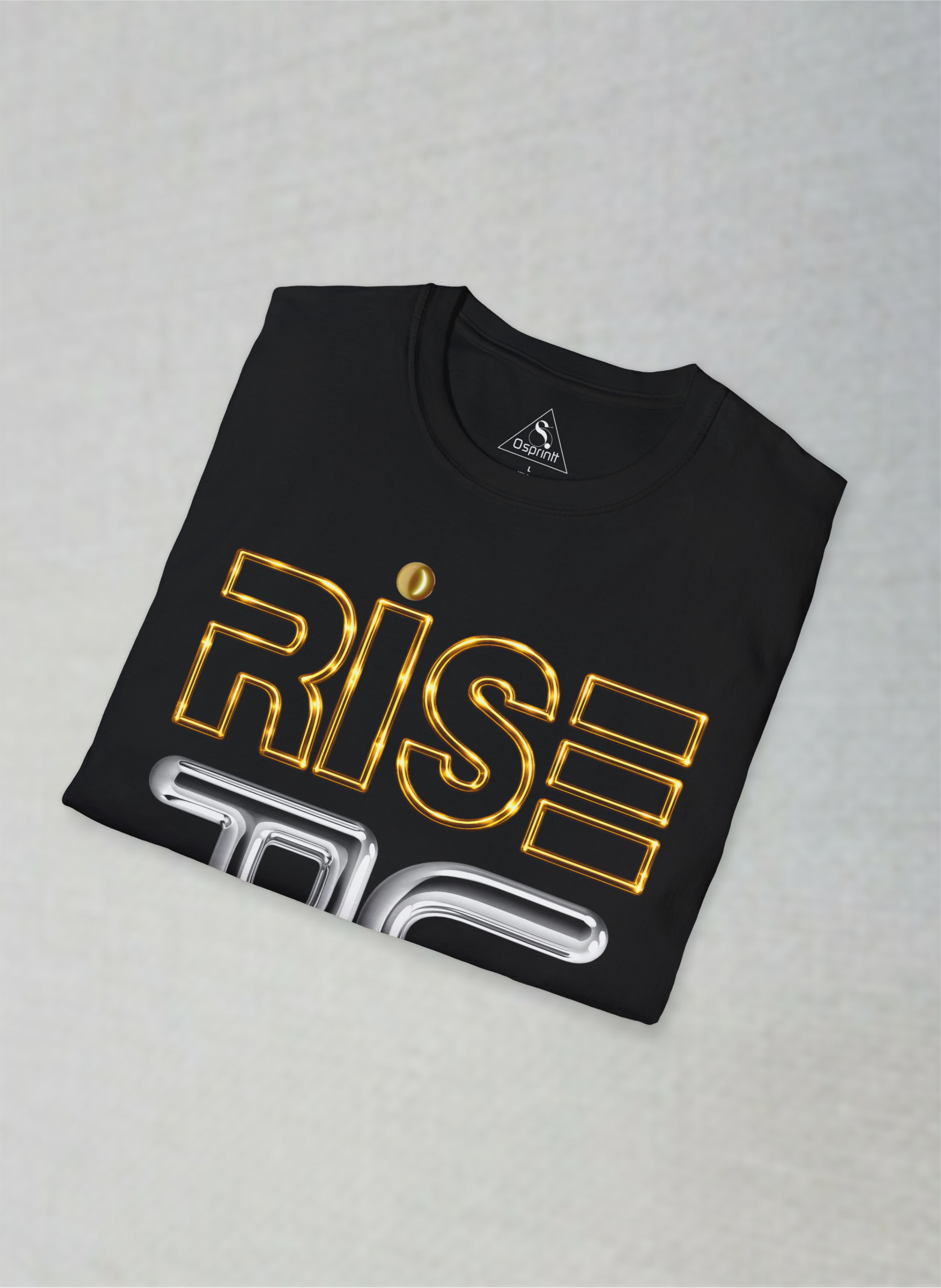 Rise Up Motivational Unisex T-Shirt