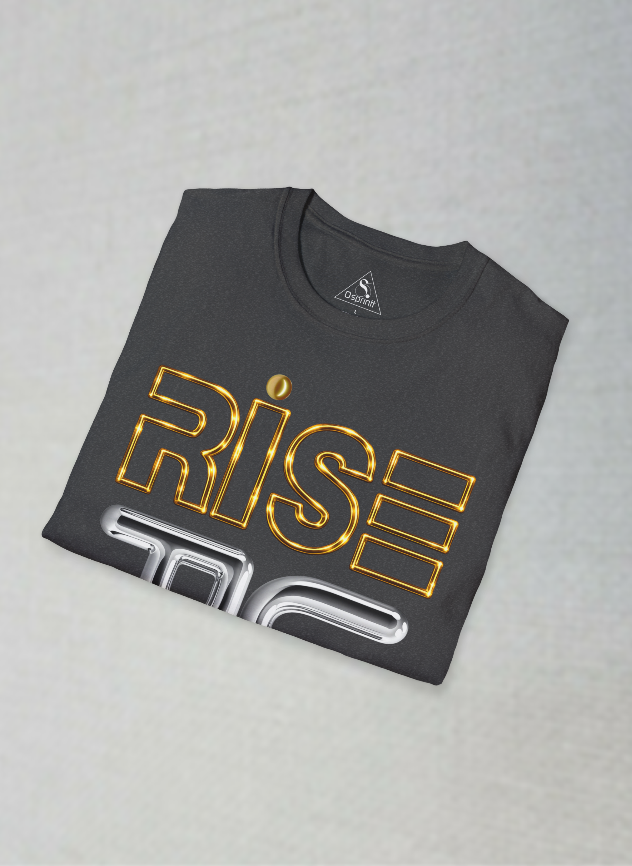 Rise Up Motivational Unisex T-Shirt