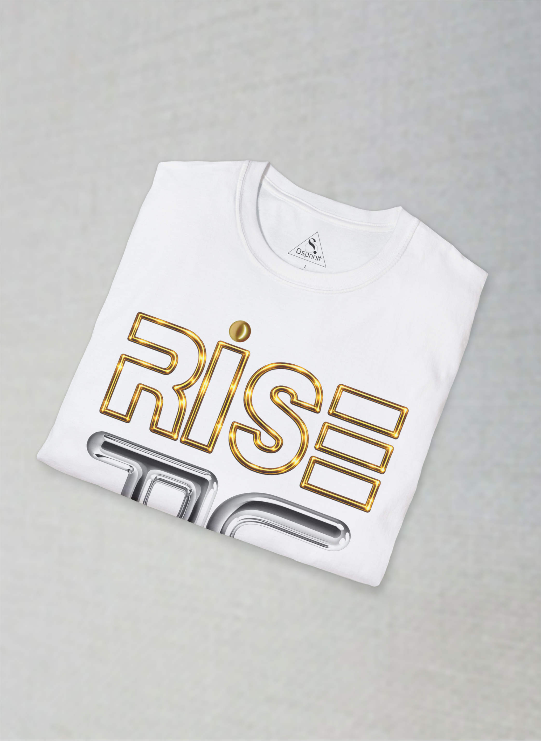 Rise Up Motivational Unisex T-Shirt