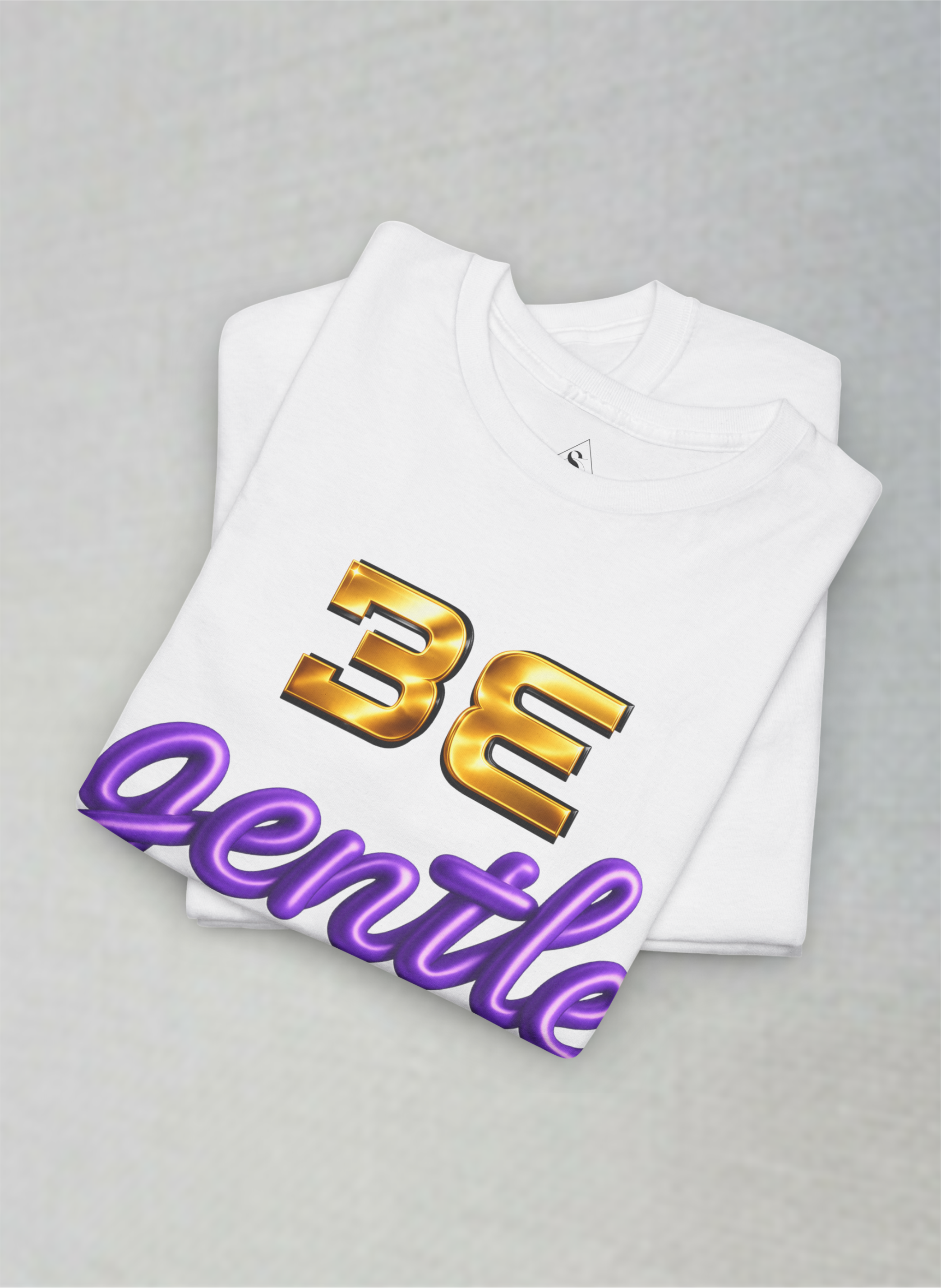 Be Gentle Premium Motivational Unisex Heavy Cotton Tee