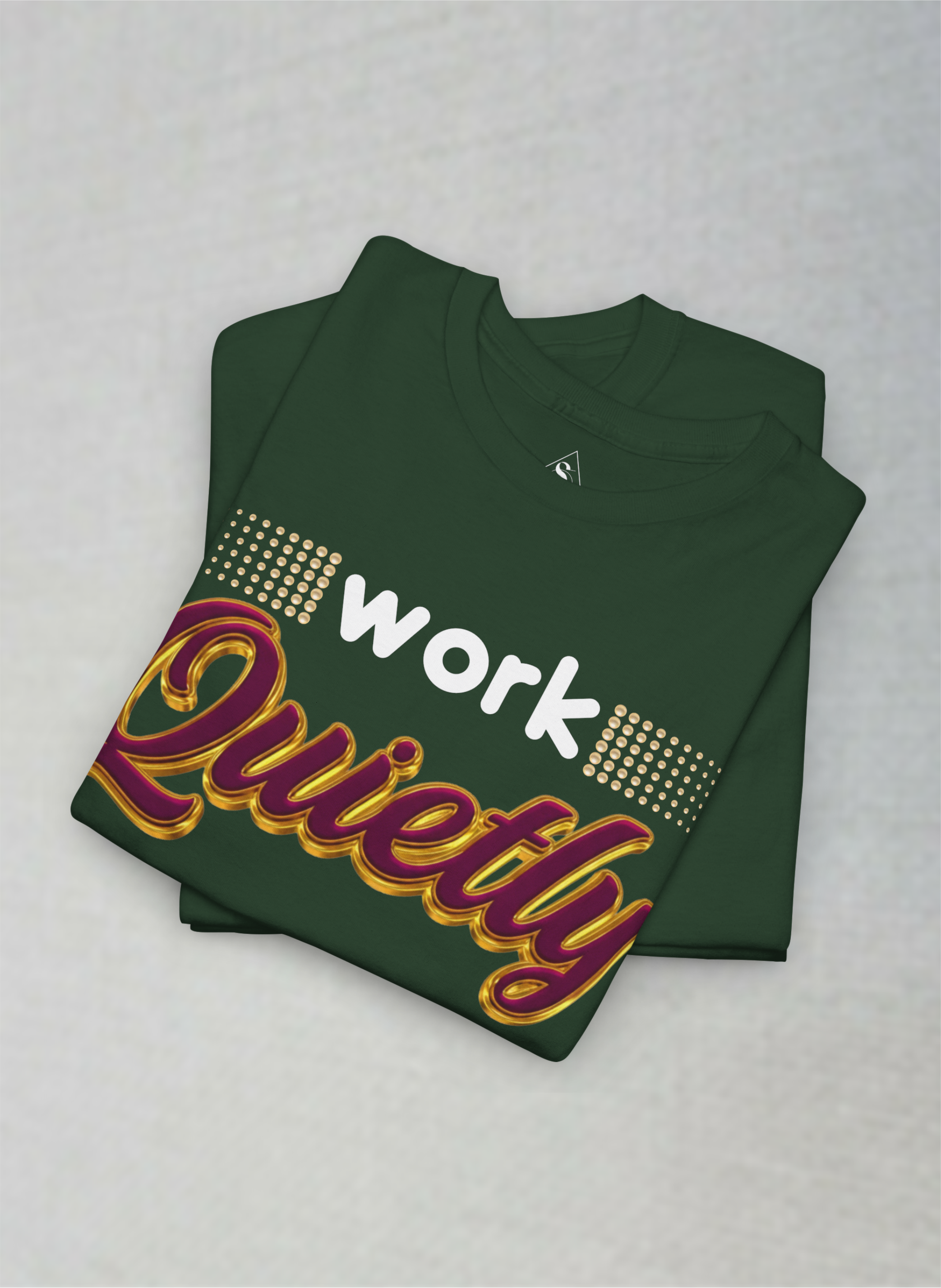 Work Quietly – Luxury Silent Hustle Motivational Unisex Heavy Cotton Tee